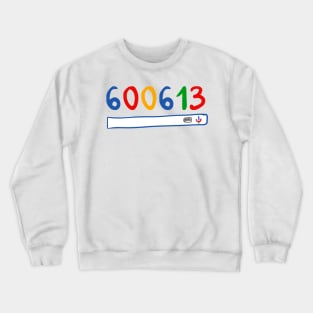 600613 search engine Crewneck Sweatshirt